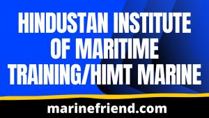 hindustan institute of maritime training-himt marine